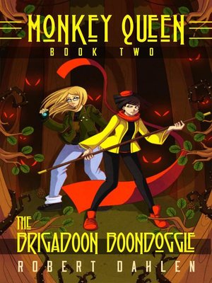 cover image of The Brigadoon Boondoggle (Monkey Queen Book Two)